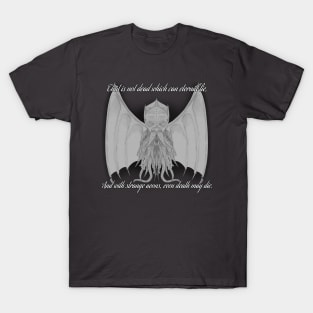 Cthulhu: With Strange Aeons, Even Death May Die T-Shirt